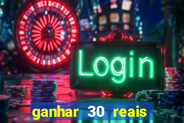 ganhar 30 reais agora no pix